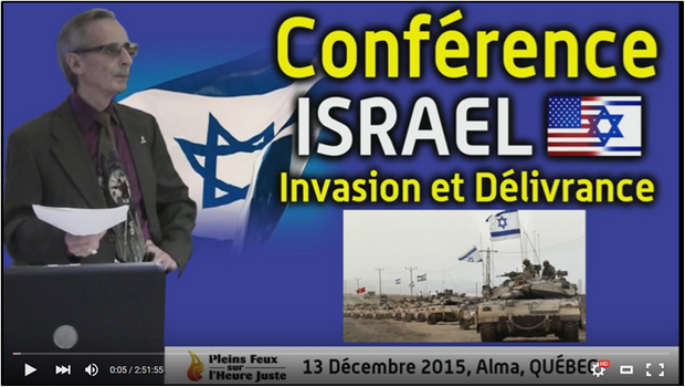 CONFÉRENCE DÉCEMBRE 2015 : « INVASION ET DÉLIVRANCE D’ISRAËL »
