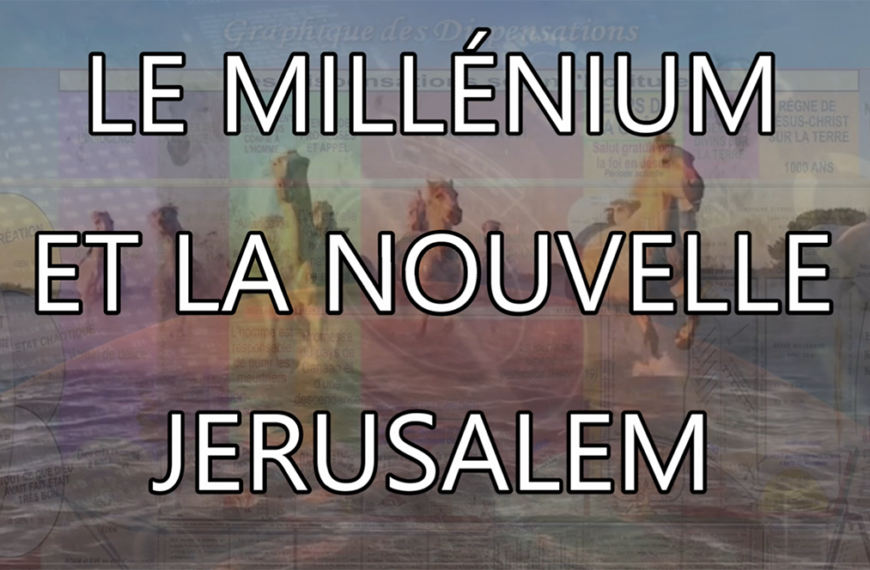 Le Millénium et la Nouvelle Jérusalem – Conférence 2022 (Vidéo)