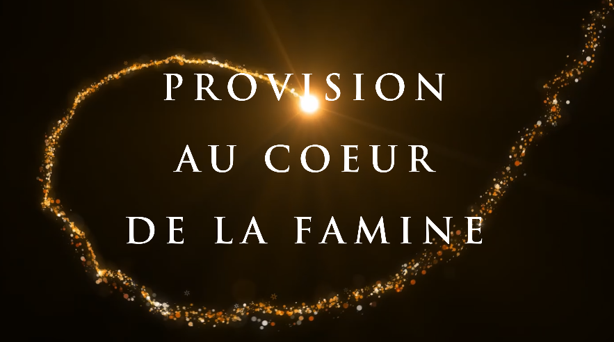 Provision au coeur de la famine